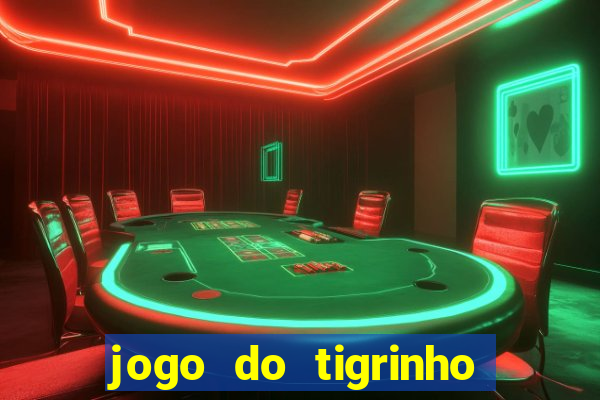jogo do tigrinho de 5 reais